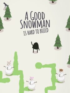 a-good-snowman-is-hard-to-build--portrait