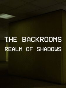 backrooms-realm-of-shadows--portrait