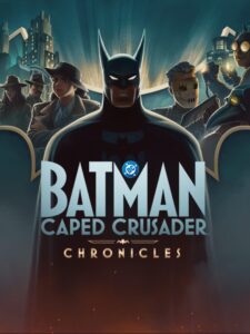 batman-caped-crusader-chronicles--portrait