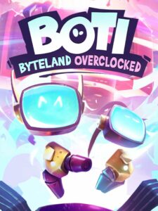 boti-byteland-overclocked--portrait