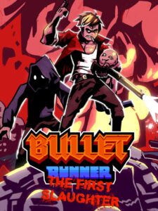 bullet-runner-the-first-slaughter--portrait