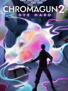 chromagun-2-dye-hard--portrait