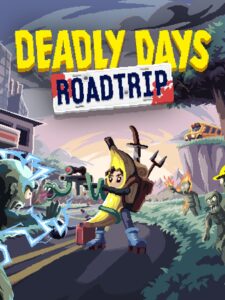 deadly-days-roadtrip--portrait