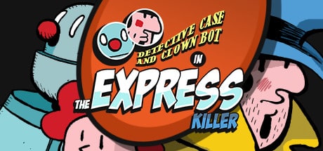 detective-case-and-clown-bot-in-the-express-killer--landscape