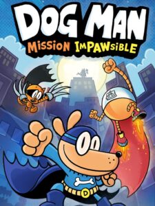 dog-man-mission-impawsible--portrait