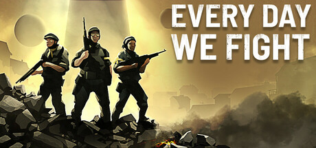 every-day-we-fight--landscape