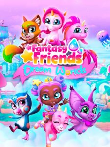 fantasy-friends-dream-worlds--portrait
