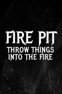 fire-pit-throw-things-into-the-fire--portrait