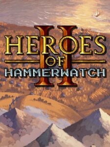 heroes-of-hammerwatch-ii--portrait