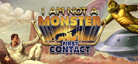 i-am-not-a-monster-first-contact--landscape