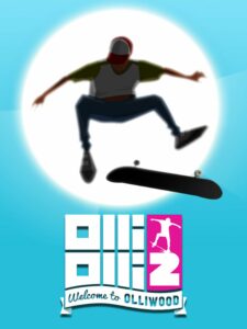 olliolli2-welcome-to-olliwood--portrait