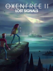 oxenfree-ii-lost-signals--portrait