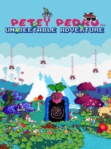 petey-pedro-unbeetable-adventure--portrait