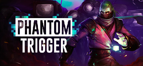 phantom-trigger--landscape