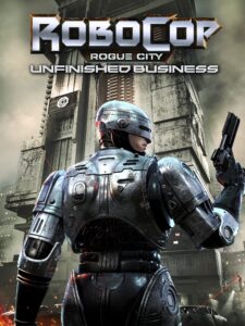 robocop-rogue-city-unfinished-business--portrait