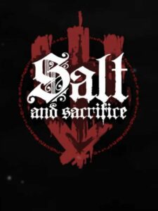 salt-and-sacrifice--portrait