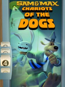 sam-a-max-bts-episode-4-chariots-of-the-dogs--portrait