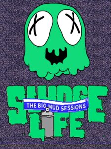 sludge-life-the-big-mud-sessions--portrait