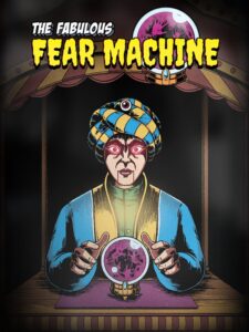 the-fabulous-fear-machine--portrait