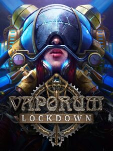 vaporum-lockdown--portrait