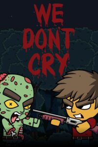 we-dont-cry-zombie-survival--portrait