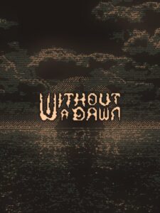 without-a-dawn--portrait