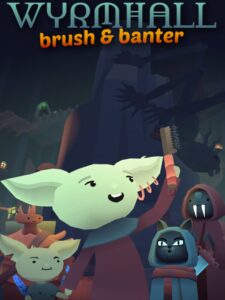 wyrmhall-brush-and-banter--portrait