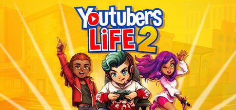youtubers-life-2--landscape